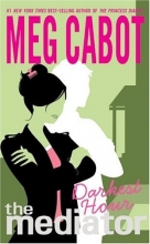 Cover art for Darkest Hour (The Mediator #4)