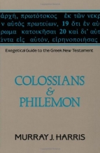 Cover art for Exegetical Guide to the Greek New Testament, Volume 12: Colossians and Philemon