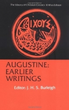 Cover art for Augustine: Earlier Writings (Library of Christian Classics)
