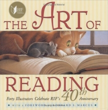 Cover art for The Art of Reading: Forty Illustrators Celebrate RIF's 40th Anniversary
