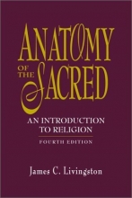 Cover art for Anatomy of the Sacred: An Introduction to Religion (4th Edition)