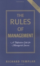Cover art for The Rules of Management: A Definitive Code for Managerial Success