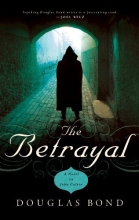 Cover art for The Betrayal: A Novel on John Calvin