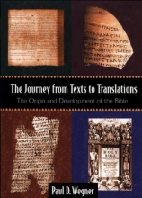 Cover art for The Journey from Texts to Translations: The Origin and Development of the Bible