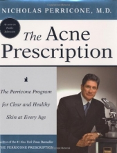 Cover art for The Acne Prescription: The Perricone Program for Clear and Healthy Skin at Every Age