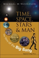 Cover art for Time, Space, Stars and Man: The Story of the Big Bang