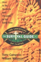 Cover art for Survival Guide for Christians on Campus: How to be students and disciples at the same time