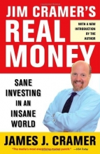 Cover art for Jim Cramer's Real Money: Sane Investing in an Insane World