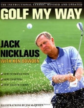 Cover art for Golf My Way: The Instructional Classic, Revised and Updated