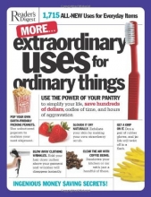 Cover art for More Extraordinary Uses for Ordinary Things: 1,715 All-New Uses for Everyday Things