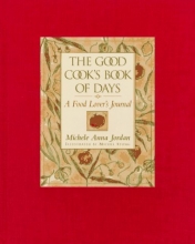 Cover art for The Good Cook's Book of Days: A Food Lover's Journal