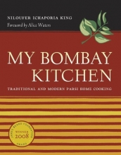 Cover art for My Bombay Kitchen: Traditional and Modern Parsi Home Cooking