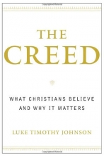Cover art for The Creed: What Christians Believe and Why it Matters