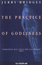 Cover art for The Practice of Godliness: Godliness has value for all things