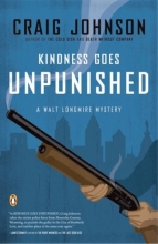 Cover art for Kindness Goes Unpunished (Longmire #3)