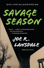 Cover art for Savage Season (Hap and Leonard #1)