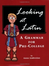 Cover art for Looking at Latin: A Grammar for Pre-college