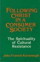 Cover art for Following Christ in a Consumer Society: The Spirituality of Cultural Resistance