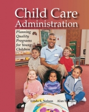 Cover art for Child Care Administration: Planning Quality Programs for Young Children