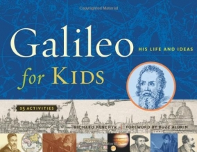 Cover art for Galileo for Kids: His Life and Ideas, 25 Activities (For Kids series)