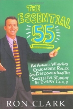 Cover art for The Essential 55: An Award-Winning Educator's Rules for Discovering the Successful Student in Every Child