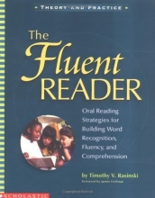 Cover art for The Fluent Reader: Oral Reading Strategies for Building Word Recognition, Fluency, and Comprehension