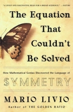 Cover art for The Equation That Couldn't Be Solved: How Mathematical Genius Discovered the Language of Symmetry