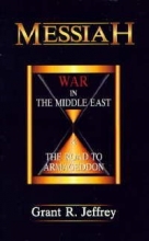 Cover art for Messiah: War in the Middle East & the Road to Armageddon