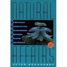 Cover art for Natural Affairs: A Botanist Looks at the Attachments Between Plants and People