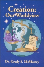 Cover art for Creation : Our World View