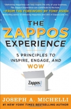 Cover art for The Zappos Experience: 5 Principles to Inspire, Engage, and WOW