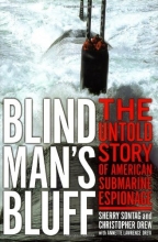 Cover art for Blind Man's Bluff: The Untold Story Of American Submarine Espionage