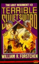 Cover art for Terrible Swift Sword (Lost Regiment #3)
