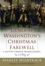 Cover art for General Washington's Christmas Farewell: A Mount Vernon Homecoming, 1783