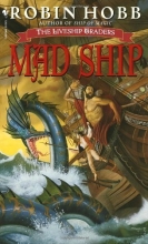 Cover art for Mad Ship (The Liveship Traders #2)