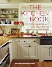 Cover art for The Kitchen Book: The Essential Resource for Creating the Room of Your Dreams