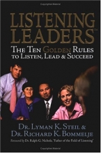 Cover art for Listening Leaders: The Ten Golden Rules To Listen, Lead & Succeed