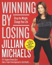Cover art for Winning by Losing: Drop the Weight, Change Your Life