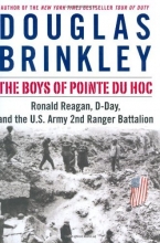 Cover art for The Boys of Pointe du Hoc: Ronald Reagan, D-Day, and the U.S. Army 2nd Ranger Battalion