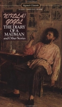 Cover art for The Diary of a Madman and Other Stories: The Nose; The Carriage; The Overcoat; Taras Bulba (Signet Classics)