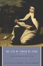 Cover art for The Life of Teresa of Jesus: The Autobiography of Teresa of Avila