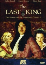 Cover art for The Last King - The Power and the Passion of Charles II