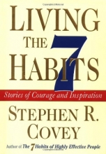 Cover art for Living the 7 Habits Stories of Courage and Inspiration