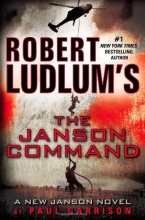 Cover art for Robert Ludlum's The Janson Command (Series Starter, Janson #2)