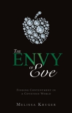 Cover art for The Envy of Eve: Finding Contentment in a Covetous World