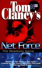 Cover art for The Deadliest Game (Tom Clancy's Net Force; Young Adult)