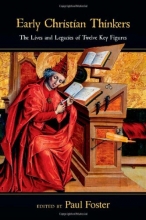 Cover art for Early Christian Thinkers: The Lives and Legacies of Twelve Key Figures