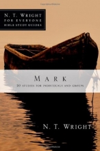 Cover art for Mark (N.T. Wright for Everyone Bible Study Guides)