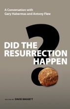 Cover art for Did the Resurrection Happen?: A Conversation with Gary Habermas and Antony Flew (Veritas Forum Books)