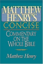 Cover art for Matthew Henry's Concise Commentary On The Whole Bible Nelson's Concise Series